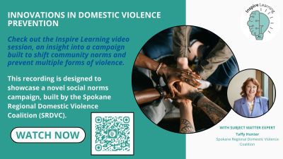 Promotional graphic for a video session on innovations in domestic violence prevention by Spokane Regional Domestic Violence Coalition, featuring a call to action to watch now with a QR code. Includes a photo of diverse hands stacked together symbolizing unity and a blurred portrait of subject matter expert Taffy Hunter.
