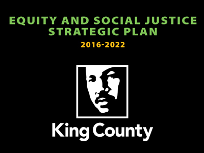 Image of the cover of the Equity and Social Strategic Plan for King County, featuring an image of Martin Luther King, Jr.