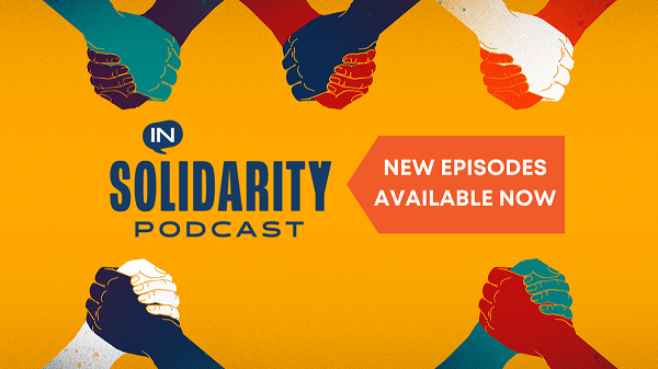 "In Solidarity" Podcast graphic.